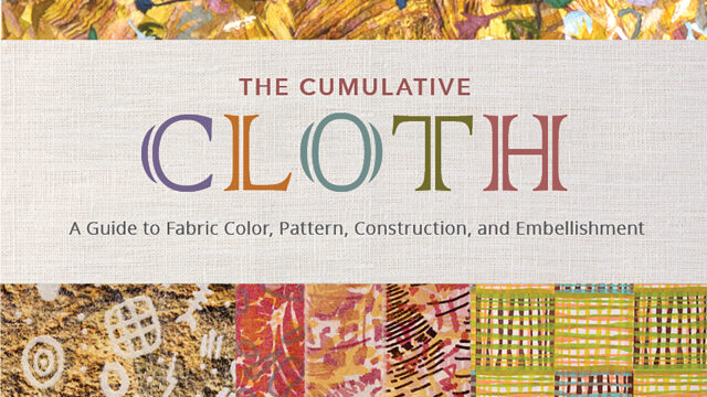 The Cumulative Cloth, Wet Techniques: A Guide to Fabric Color, Pattern, Construction, and Embellishment (2023)